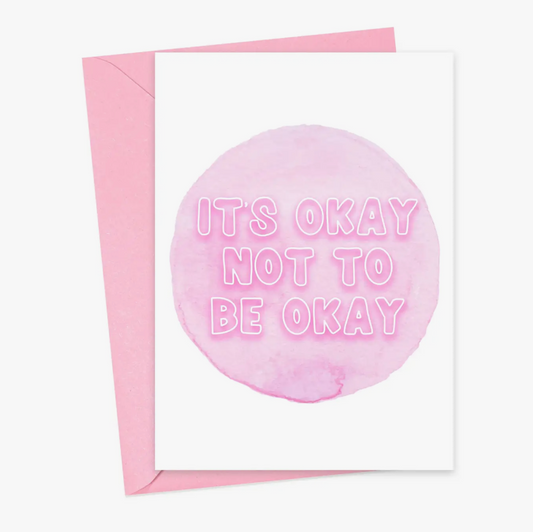 it's okay to not be okay card